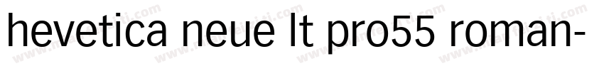 hevetica neue lt pro55 roman字体转换
